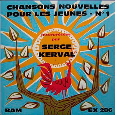 KERVAL, CHANSONS NOUVELLES POUR LES JEUNES 1